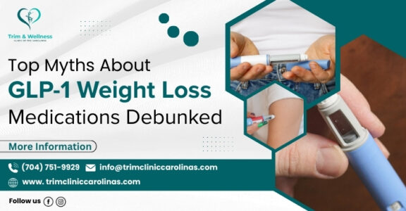Top Myths About GLP-1 Weight Loss Medications Debunked